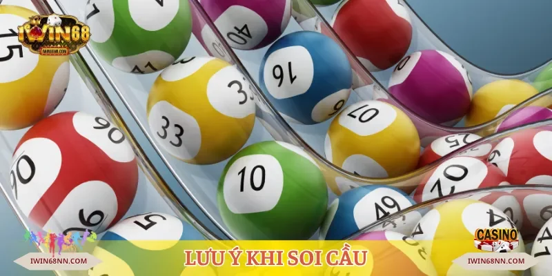 Lưu ý soi cầu giúp quá trình triển khai mượt mà