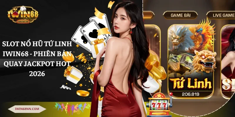 Slot nổ hũ Tứ linh Iwin68
