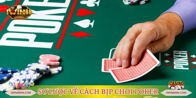 Sơ lược về cách bịp chơi Poker